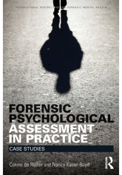 Forensic Psychological Assessment in Practice