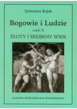 Bogowie i ludzie część II