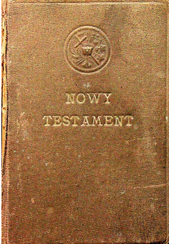 Nowy Testament Jezusa Chrystusa 1928 r.
