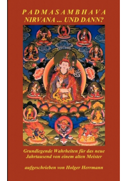 Padmasambhava - Nirvana ... und dann?