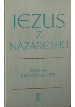 Jezus z Nazaretu Tom I