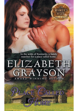 Place Called Home (The Women's West Series, Book 3)