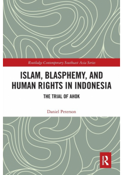 Islam, Blasphemy, and Human Rights in Indonesia