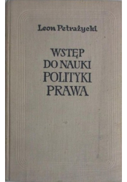Wstęp do nauki polityki prawa