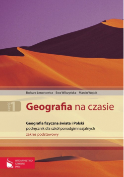 Geografia na czasie 1 Podręcznik Geografia fizyczna świata i Polski
