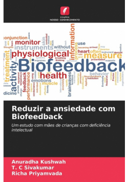 Reduzir a ansiedade com Biofeedback