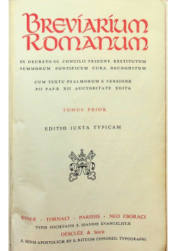 Breviarium Romanum Tomus Prior