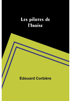 Les pilotes de l'Iroise
