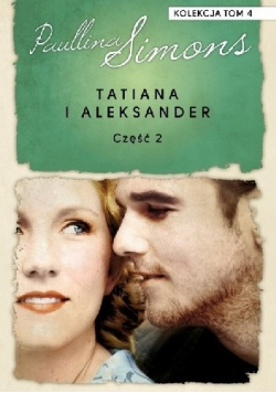 Tatiana i Aleksander Cz II NOWA