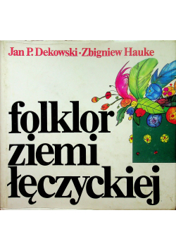 Folklor Ziemi Łęczyńskiej