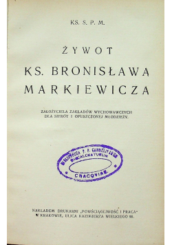 Żywot ks Bronisława Markiewicza 1934 r.
