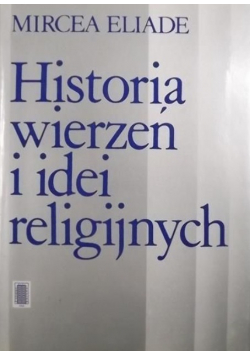 Historia wierzeń i idei religijnych Tom 2