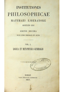 Institutiones Philosophicae Matthaei Liberatore Tom od I do III 1857 r