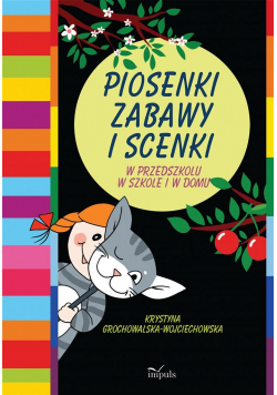 Piosenki, zabawy i scenki w.2019