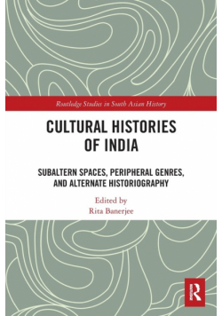 Cultural Histories of India