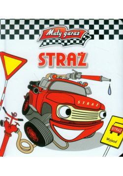 Straż. Mały garaż