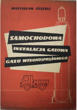 Samochodowa instalacja gazowa gazu wysokoprężnego