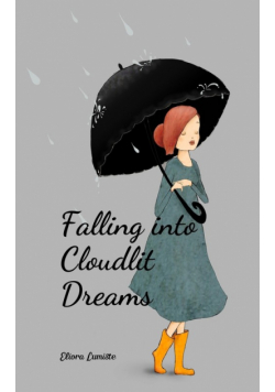 Falling into Cloudlit Dreams