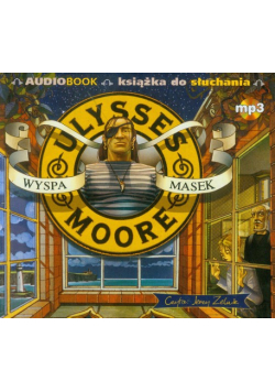 Ulysses Moore 4 Wyspa masek