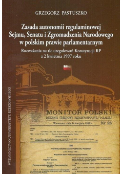 Zasada autonomii regulaminowej Sejmu Senatu...