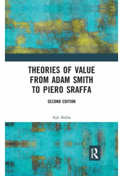 Theories of Value from Adam Smith to Piero Sraffa