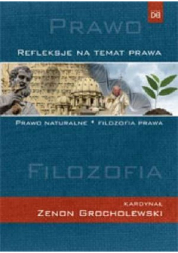 Refleksje na temat prawa Prawo naturalne Filozofia prawa