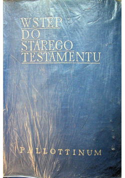Wstęp do Starego Testamentu Tom II