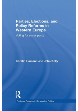 Parties, Elections, and Policy Reforms in Western Europe