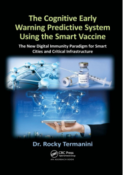 The Cognitive Early Warning Predictive System Using the Smart Vaccine