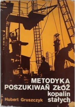 Metodyka poszukiwań złóż kopalin stałych