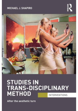 Studies in Trans-Disciplinary Method