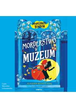 Montgomery Bonbon. Morderstwo w muzeum