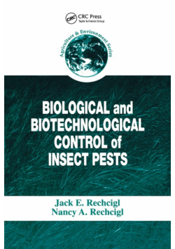 Biological and Biotechnological Control of Insect Pests