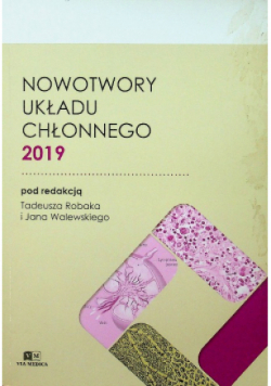 Nowotwory układy chłonnego 2019