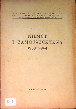 Niemcy i Zamojszczyzna 1939-1944 Tom III  1946 r.