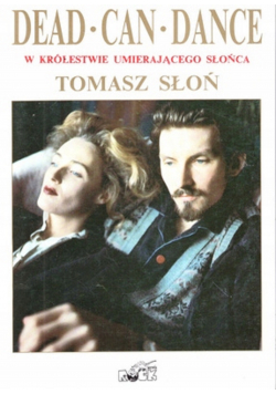 Dead Can Dance - w królestwie umierającego Słońca