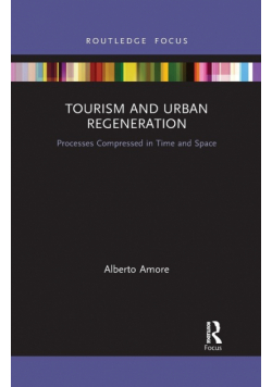 Tourism and Urban Regeneration