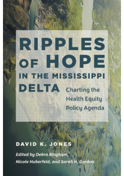 Ripples of Hope in the Mississippi Delta