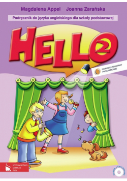 Hello 2. Podręcznik do języka angielskiego dla szkoły podstawowej + CD.
