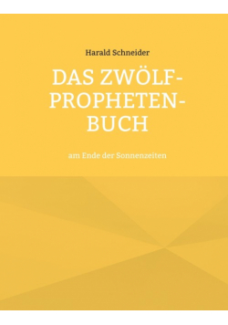 Das Zwölf-Propheten-Buch