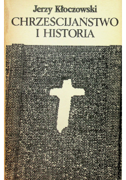 Chrześcijaństwo i historia