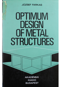 Optimum design of metal structures