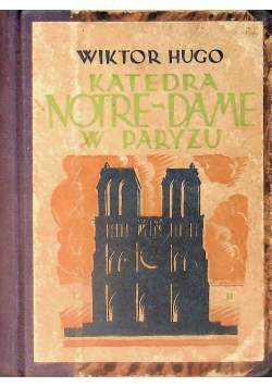 Katedra Notre - Dame W Paryżu 1928 r.