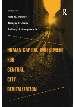 Human Capital Investment for Central City Revitalization