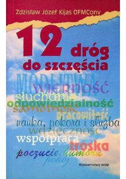 12 dróg do szczęścia