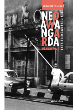 Neoawangarda w Krakowie