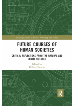 Future Courses of Human Societies