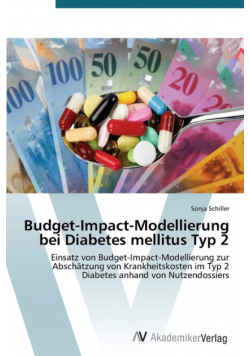 Budget-Impact-Modellierung bei Diabetes mellitus Typ 2
