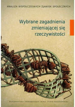 Wybrane zagadnienia zmieniającej się rzeczywistości