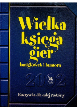 Wielka księga gier łamigłówek i humoru